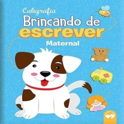 Livro Caligrafia Brincando de Escrever - Maternal