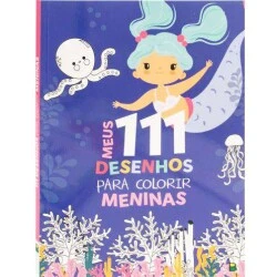 Livro Colorir - 111 Desenhos para Meninas