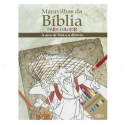 Livro Colorir Maravilhas da Biblia Noé e o Dilúvio