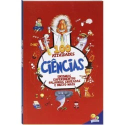 Livro de Atividades Infantil - 100 Atividades Ciências