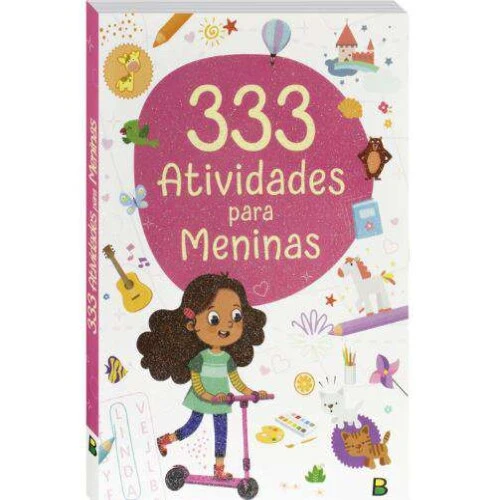 Livro de Atividades Infantil - 333 Atividades para Meninas